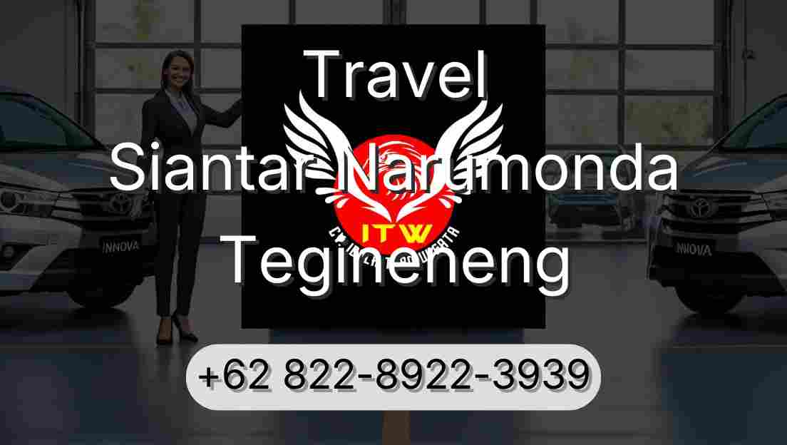 Travel Siantar Narumonda Tegineneng