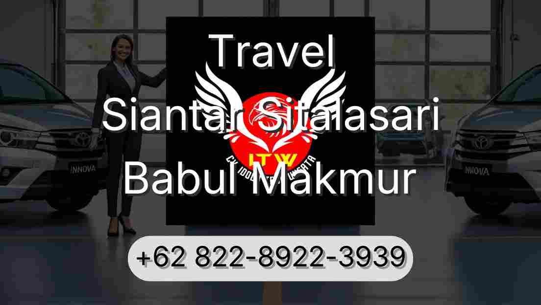 Travel Siantar Sitalasari Babul Makmur