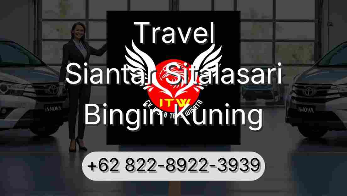 Travel Siantar Sitalasari Bingin Kuning