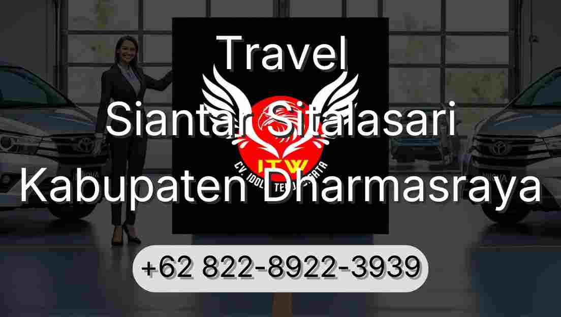 Travel Siantar Sitalasari Kabupaten Dharmasraya