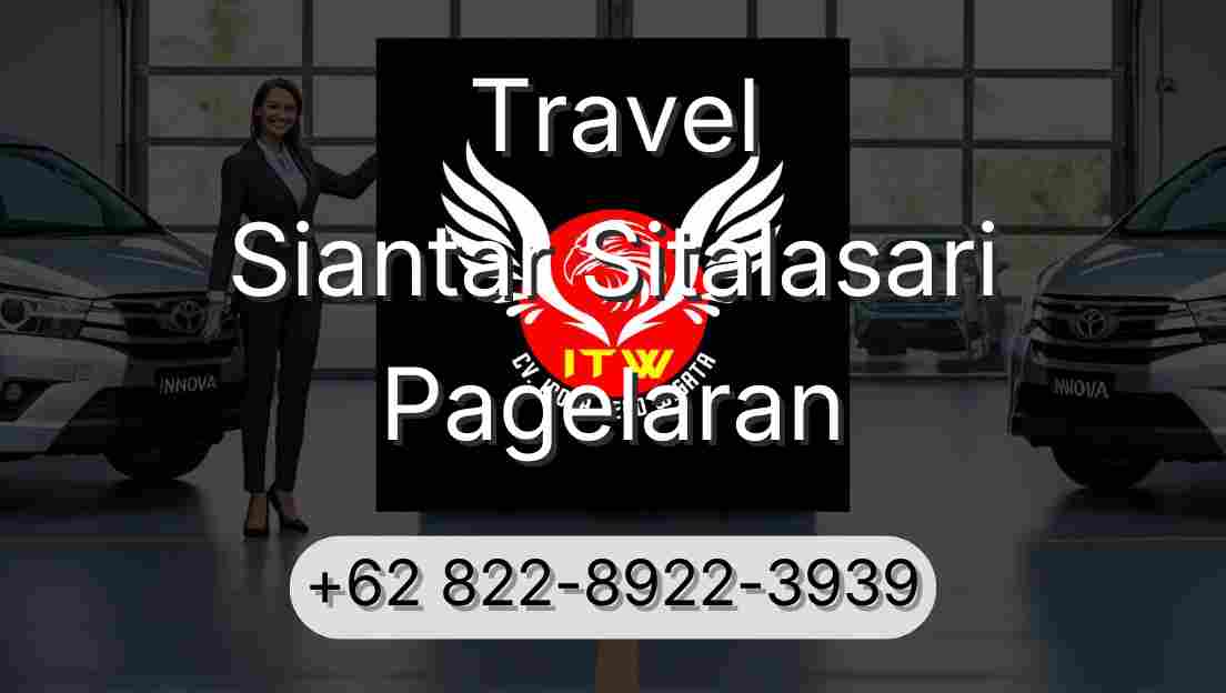 Travel Siantar Sitalasari Pagelaran