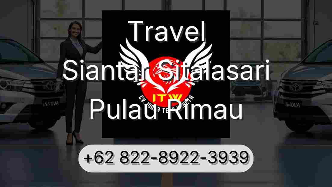 Travel Siantar Sitalasari Pulau Rimau