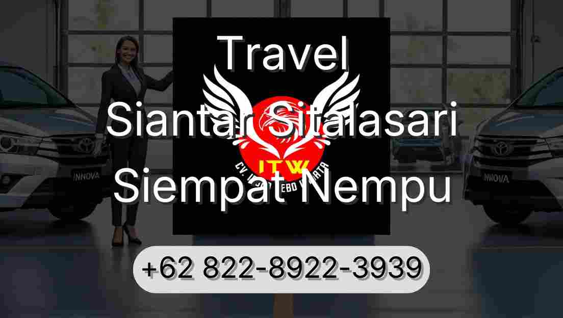 Travel Siantar Sitalasari Siempat Nempu