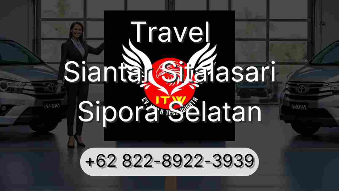 Travel Siantar Sitalasari Sipora Selatan