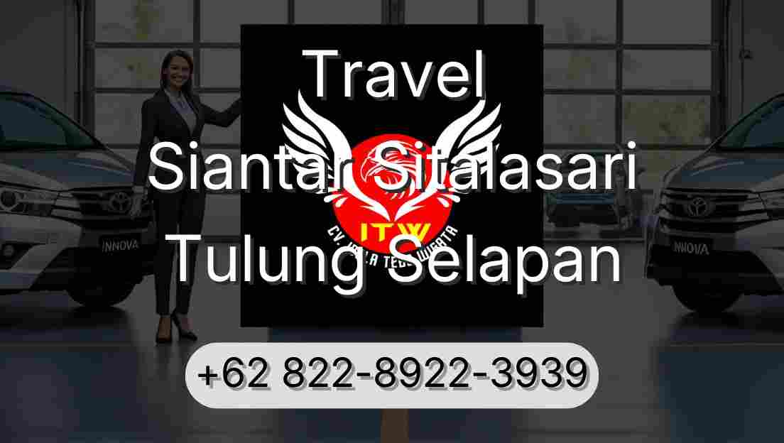 Travel Siantar Sitalasari Tulung Selapan