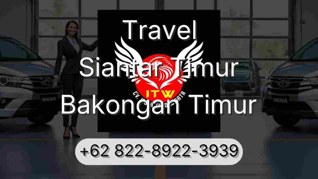 Travel Siantar Timur Bakongan Timur