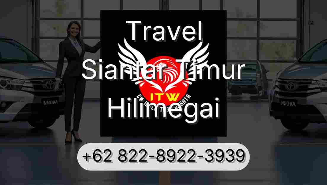 Travel Siantar Timur Hilimegai