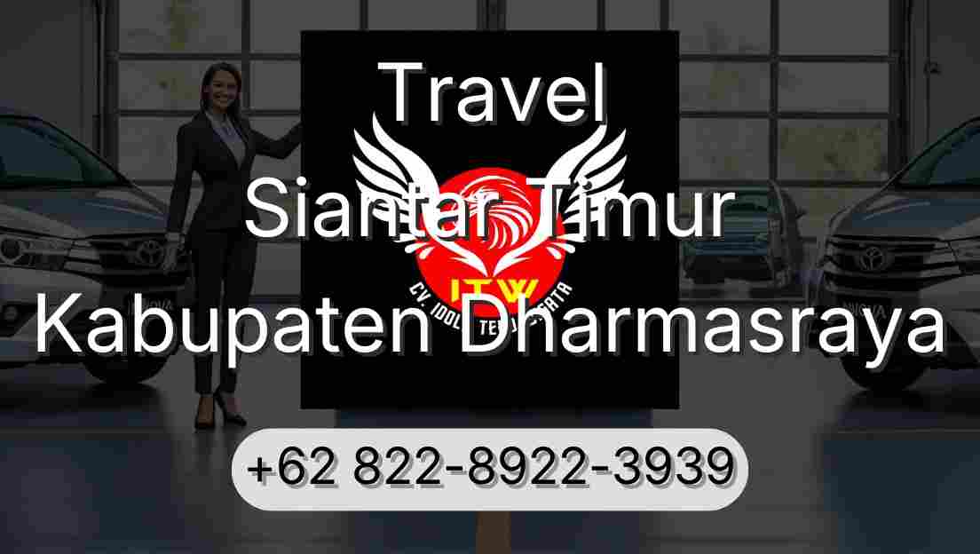 Travel Siantar Timur Kabupaten Dharmasraya