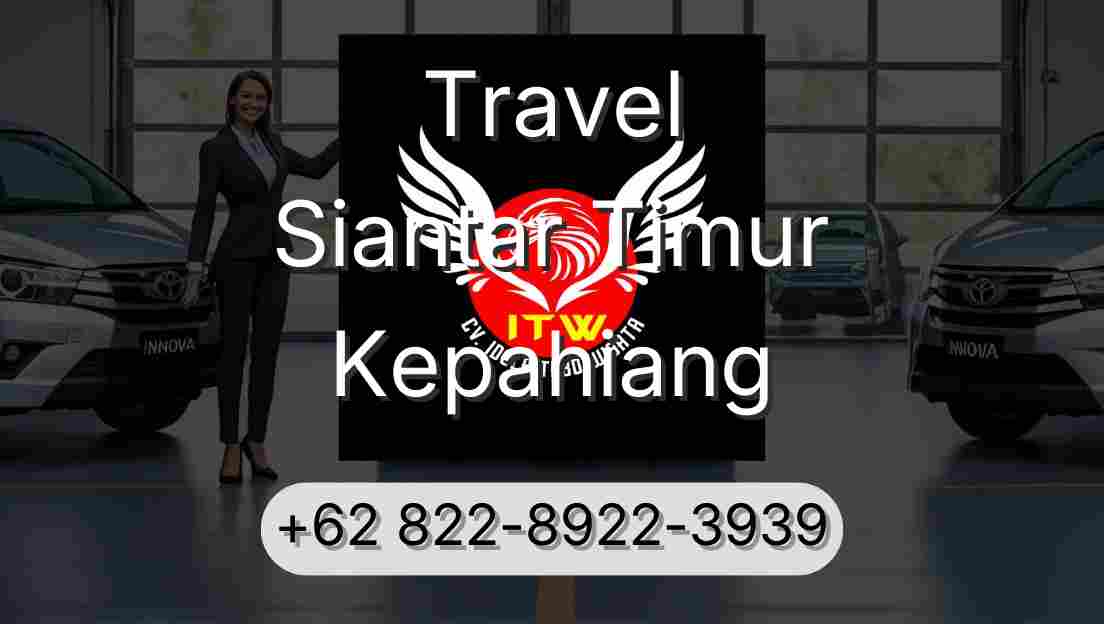 Travel Siantar Timur Kepahiang
