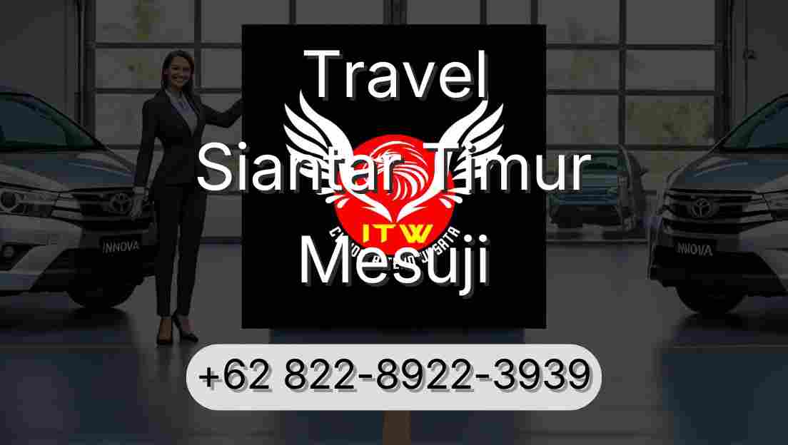 Travel Siantar Timur Mesuji