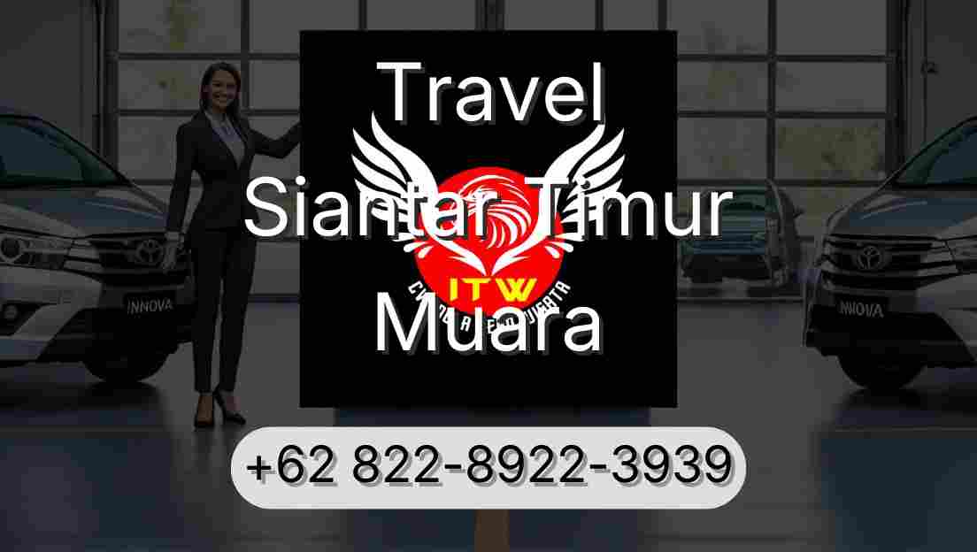 Travel Siantar Timur Muara