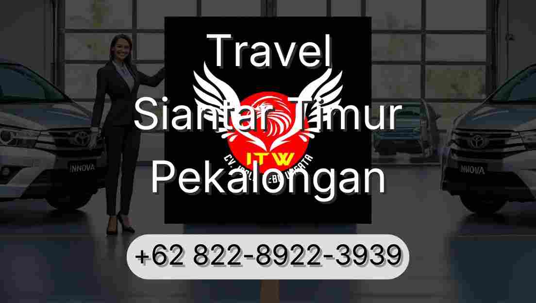 Travel Siantar Timur Pekalongan