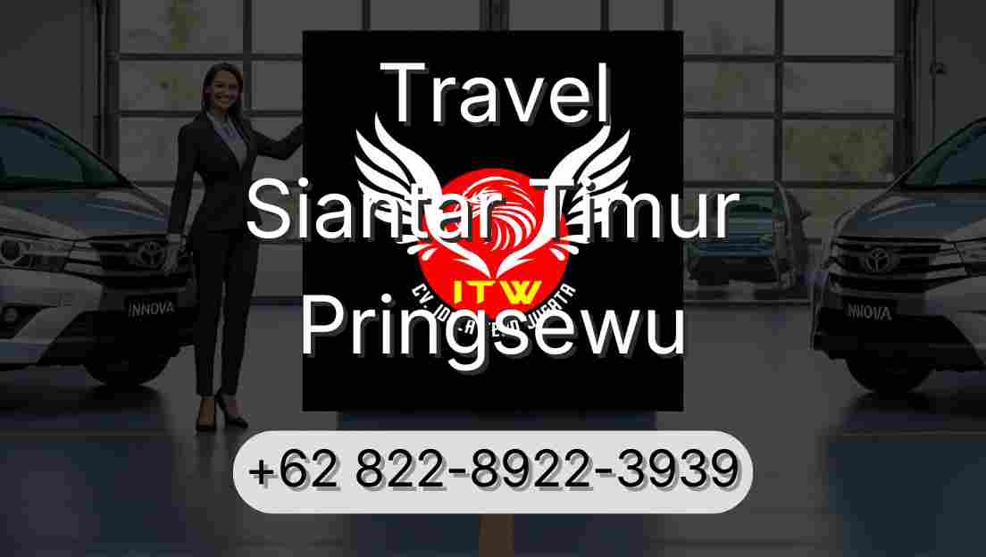 Travel Siantar Timur Pringsewu