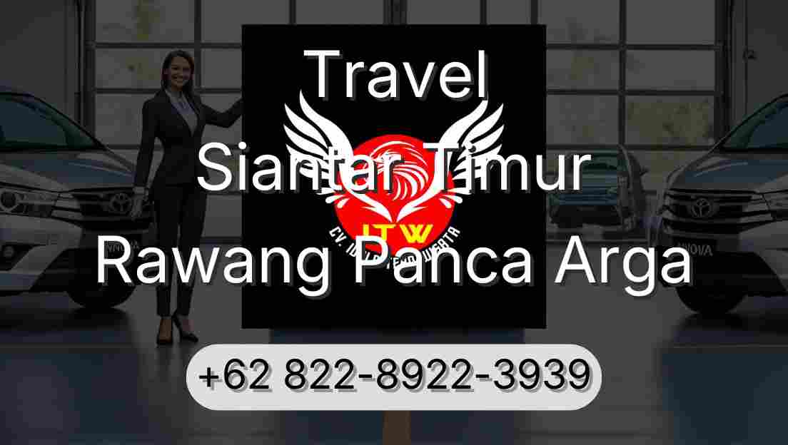 Travel Siantar Timur Rawang Panca Arga