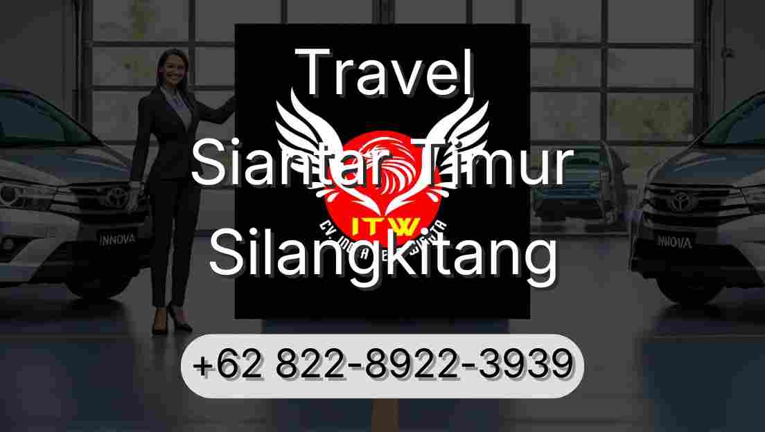 Travel Siantar Timur Silangkitang