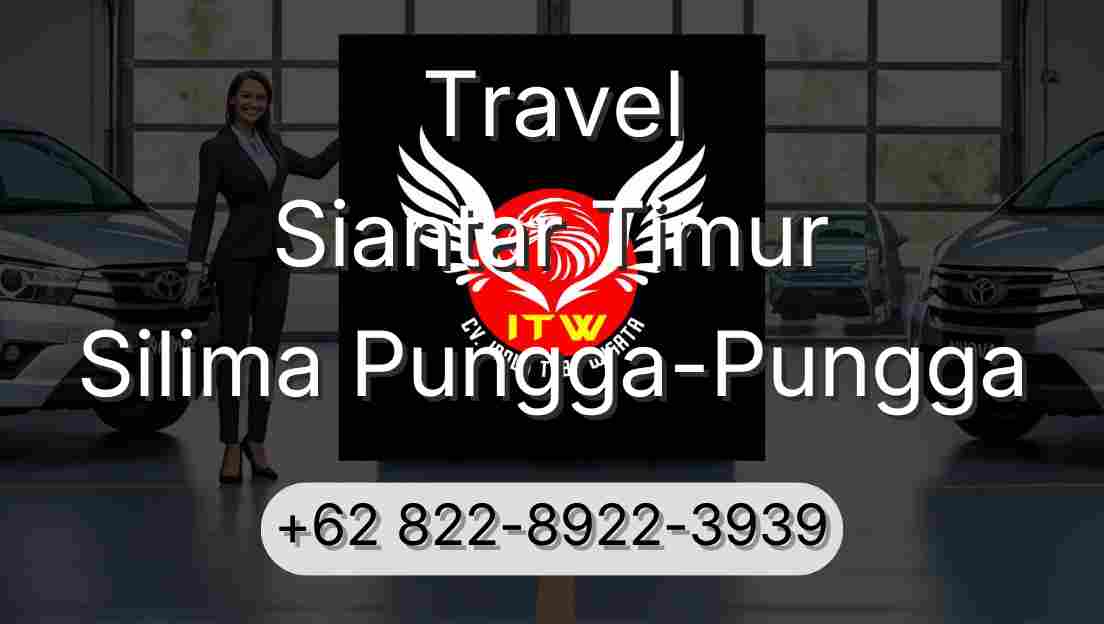 Travel Siantar Timur Silima Pungga-Pungga