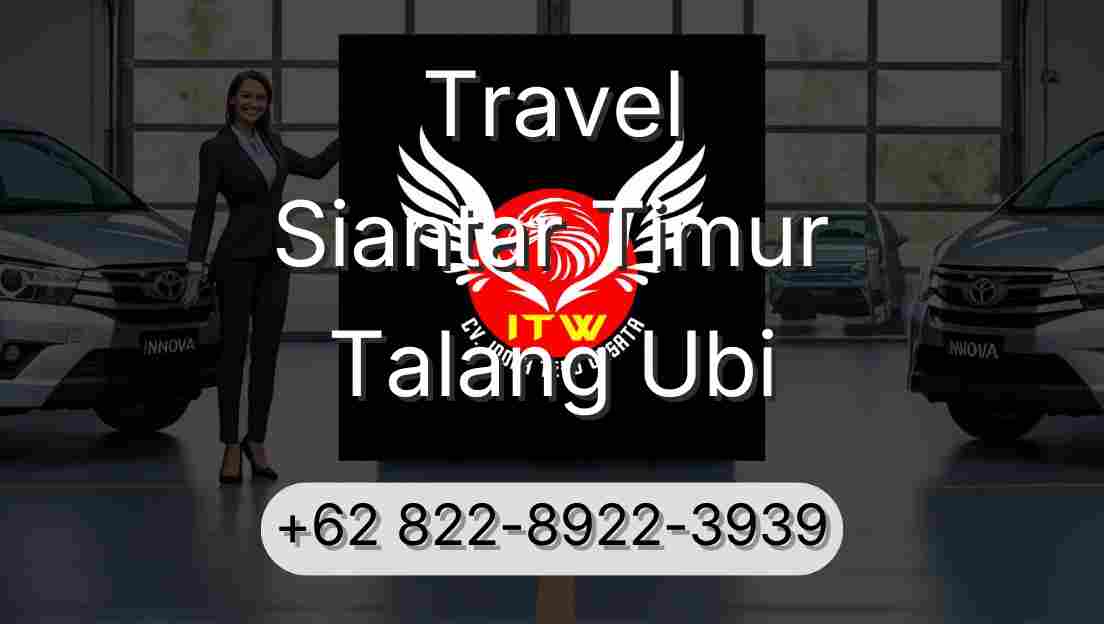Travel Siantar Timur Talang Ubi