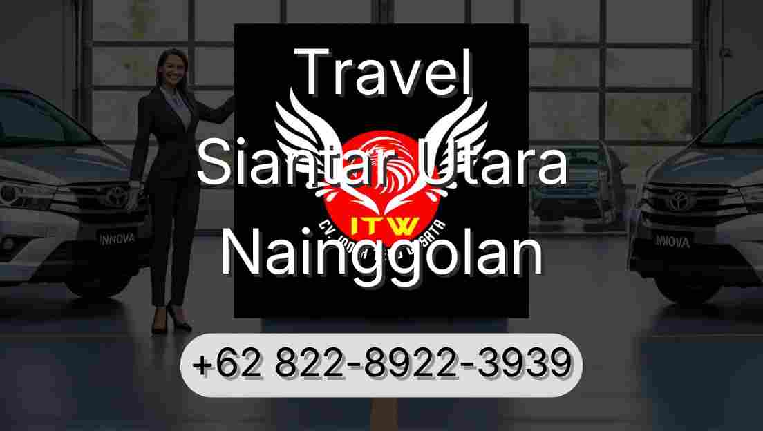 Travel Siantar Utara Nainggolan