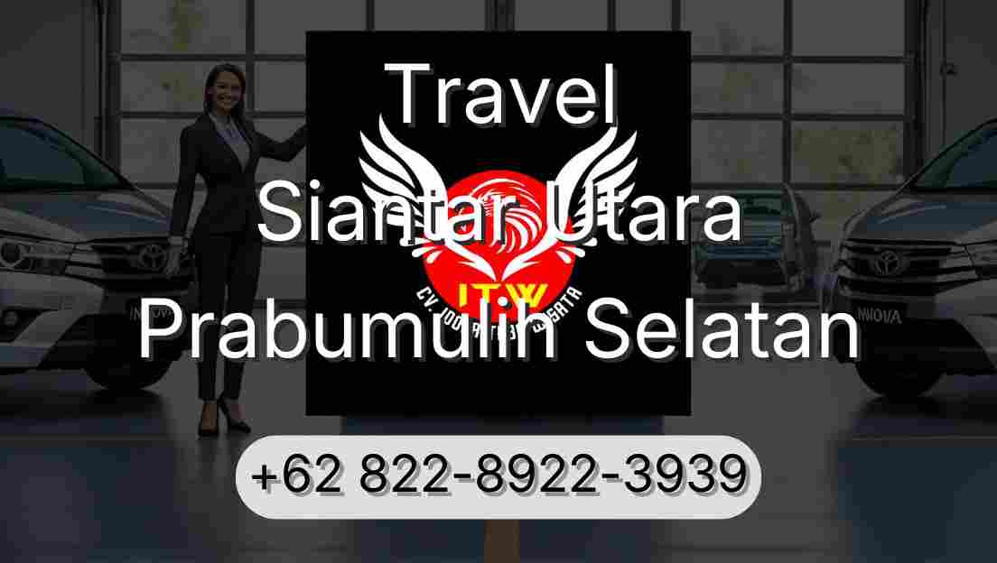 Travel Siantar Utara Prabumulih Selatan