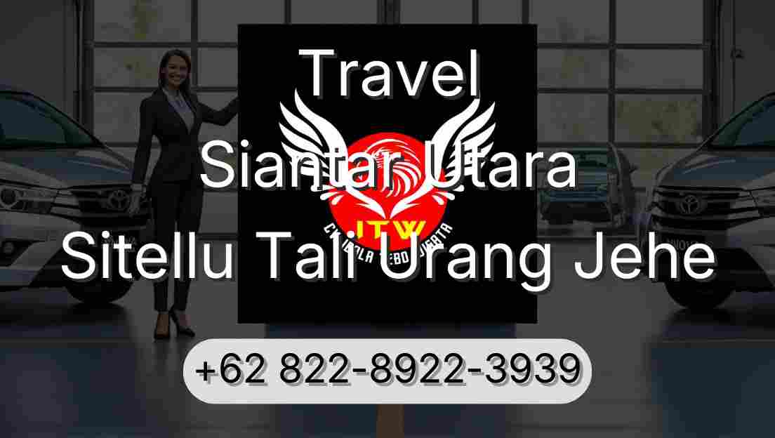 Travel Siantar Utara Sitellu Tali Urang Jehe