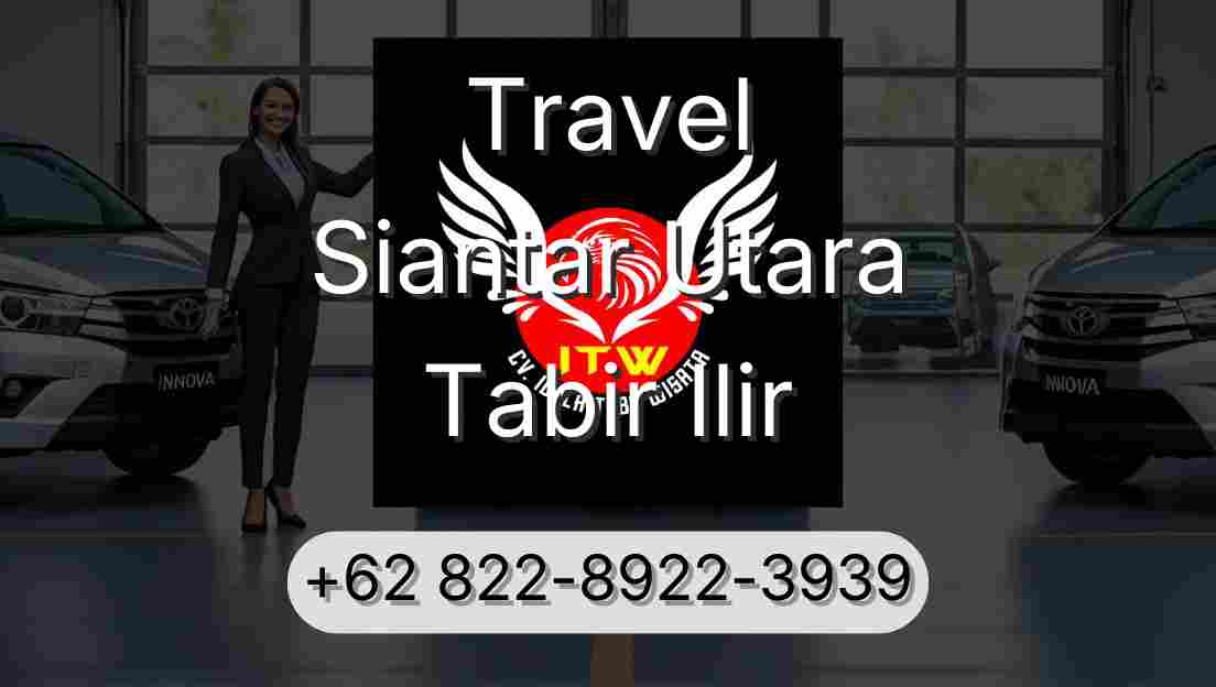 Travel Siantar Utara Tabir Ilir