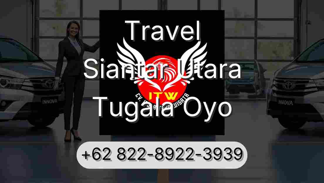 Travel Siantar Utara Tugala Oyo