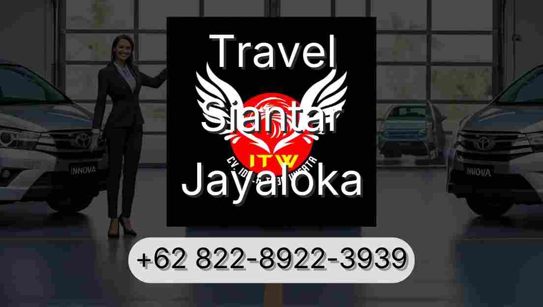 Travel Siantar Jayaloka