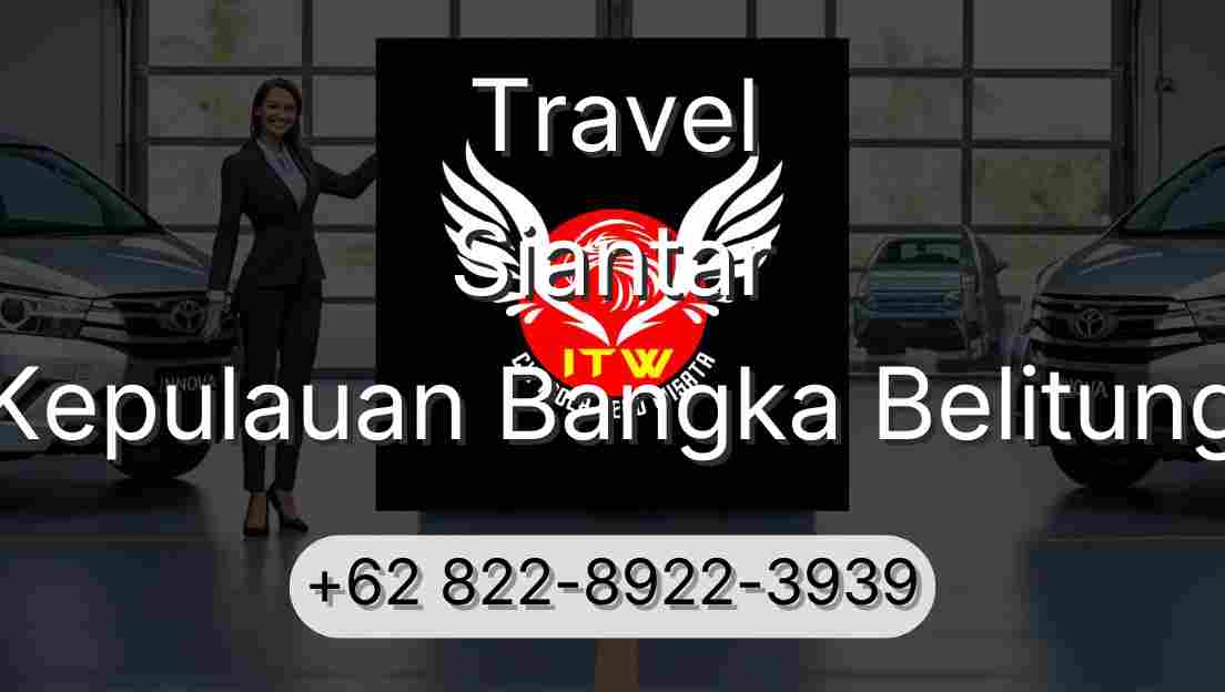 Travel Siantar Kepulauan Bangka Belitung