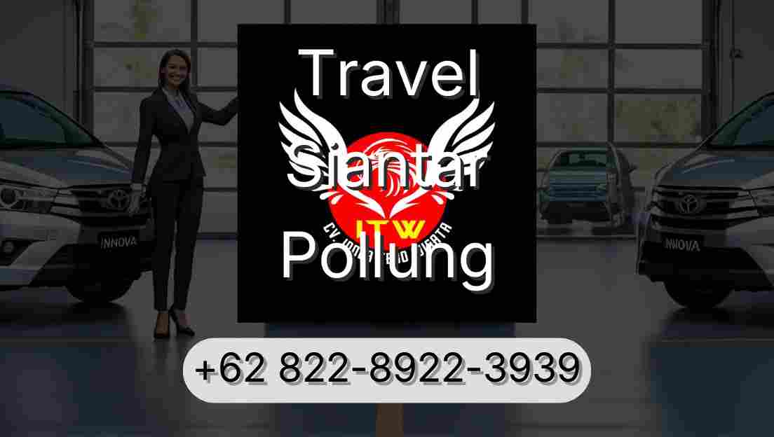Travel Siantar Pollung