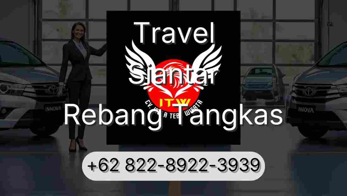 Travel Siantar Rebang Tangkas