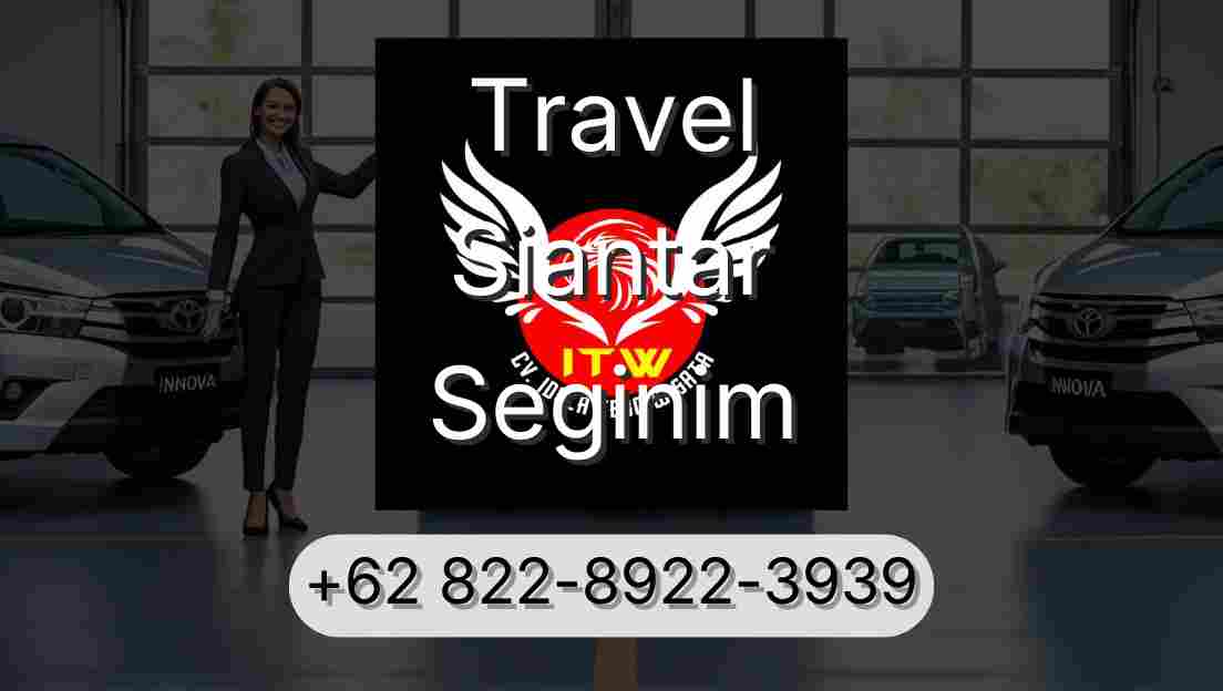 Travel Siantar Seginim