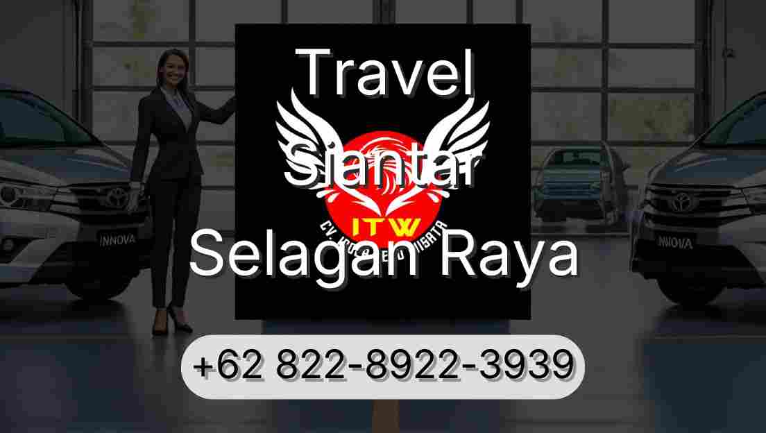 Travel Siantar Selagan Raya