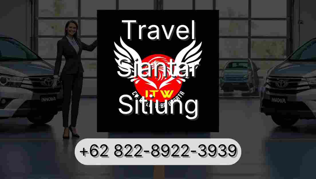 Travel Siantar Sitiung