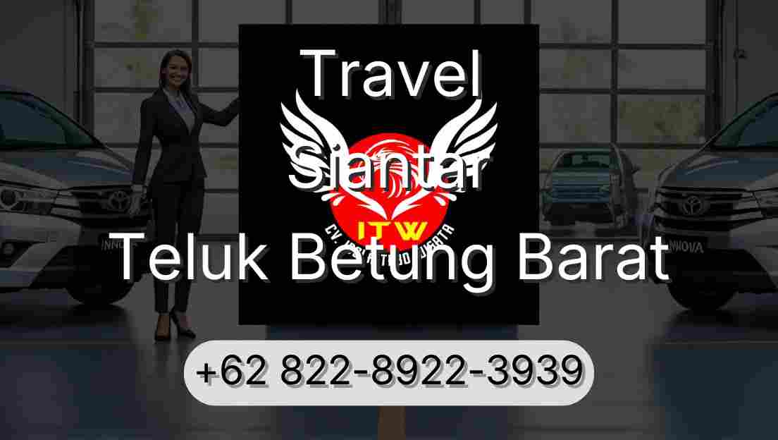 Travel Siantar Teluk Betung Barat