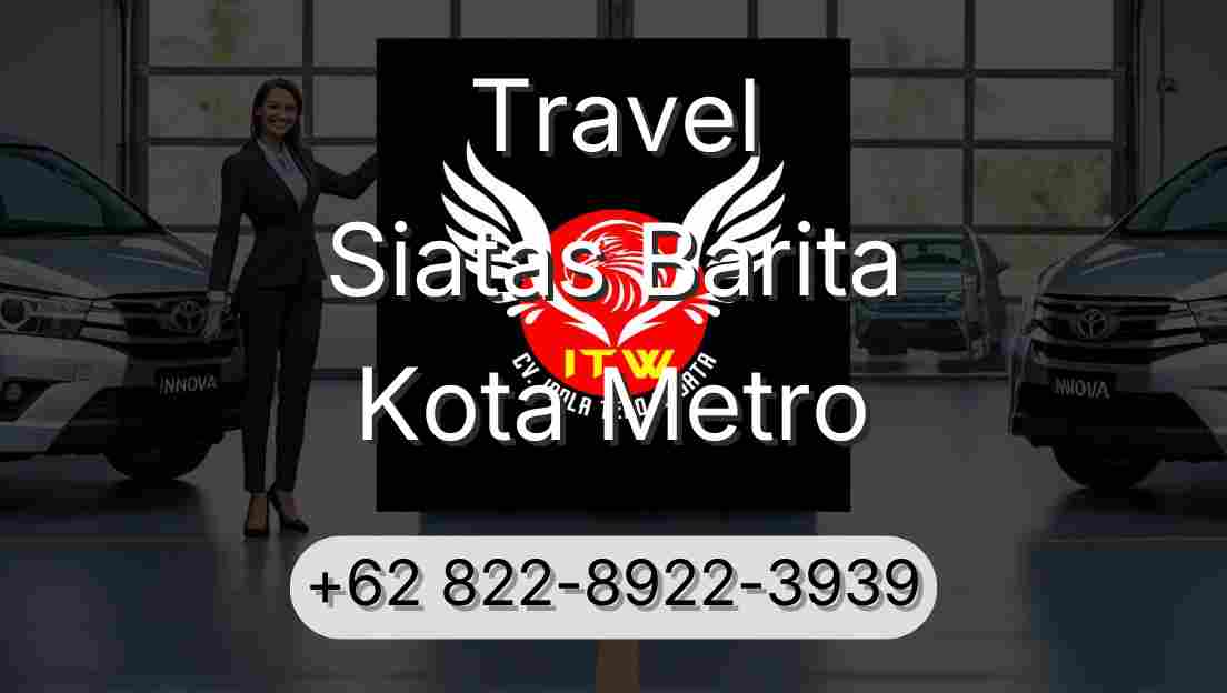 Travel Siatas Barita Kota Metro