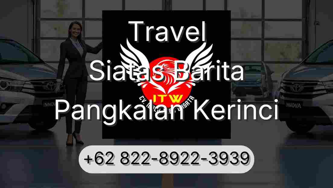 Travel Siatas Barita Pangkalan Kerinci