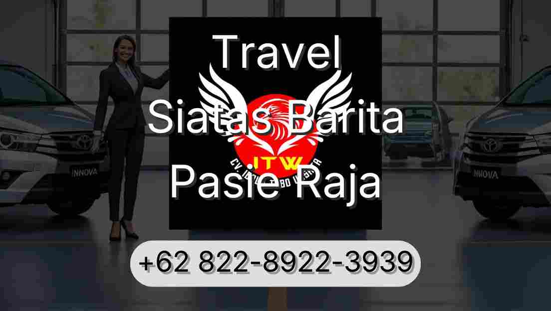 Travel Siatas Barita Pasie Raja