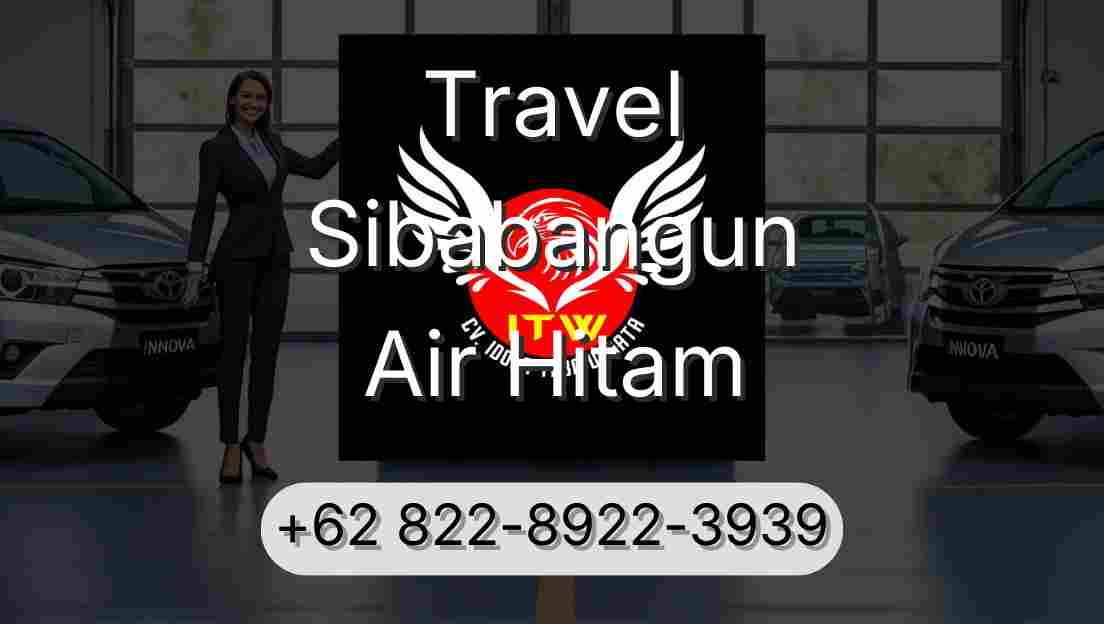 Travel Sibabangun Air Hitam