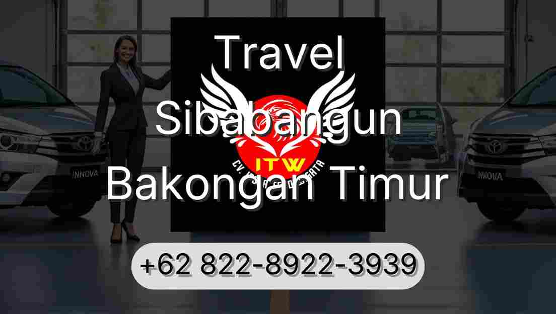 Travel Sibabangun Bakongan Timur
