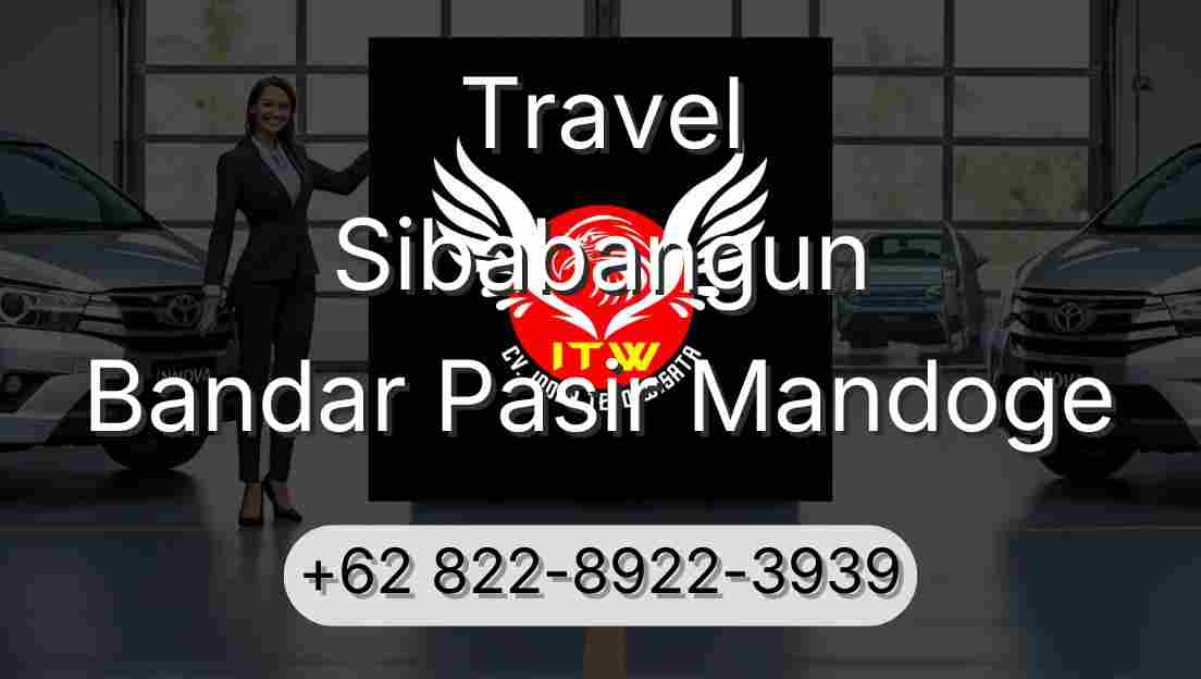 Travel Sibabangun Bandar Pasir Mandoge