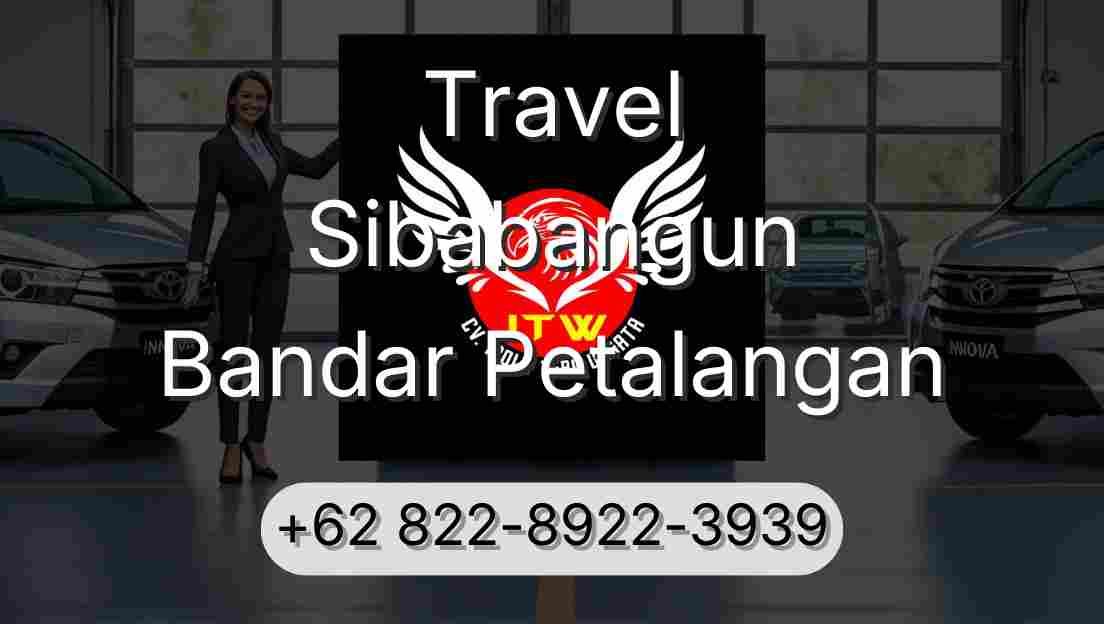 Travel Sibabangun Bandar Petalangan