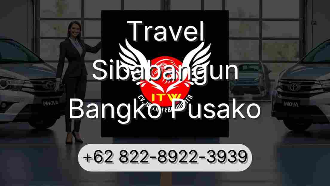 Travel Sibabangun Bangko Pusako