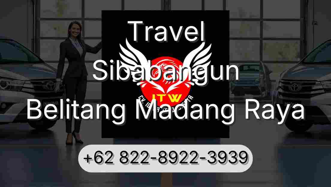 Travel Sibabangun Belitang Madang Raya