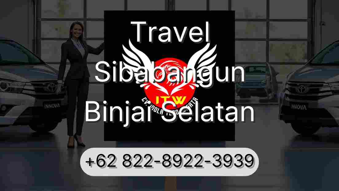 Travel Sibabangun Binjai Selatan