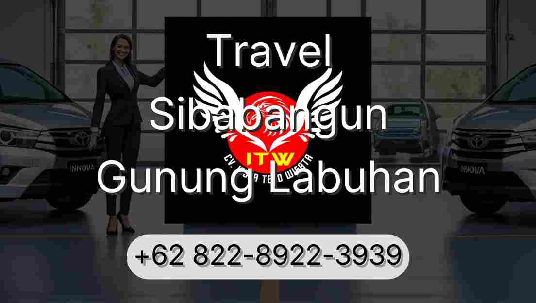 Travel Sibabangun Gunung Labuhan