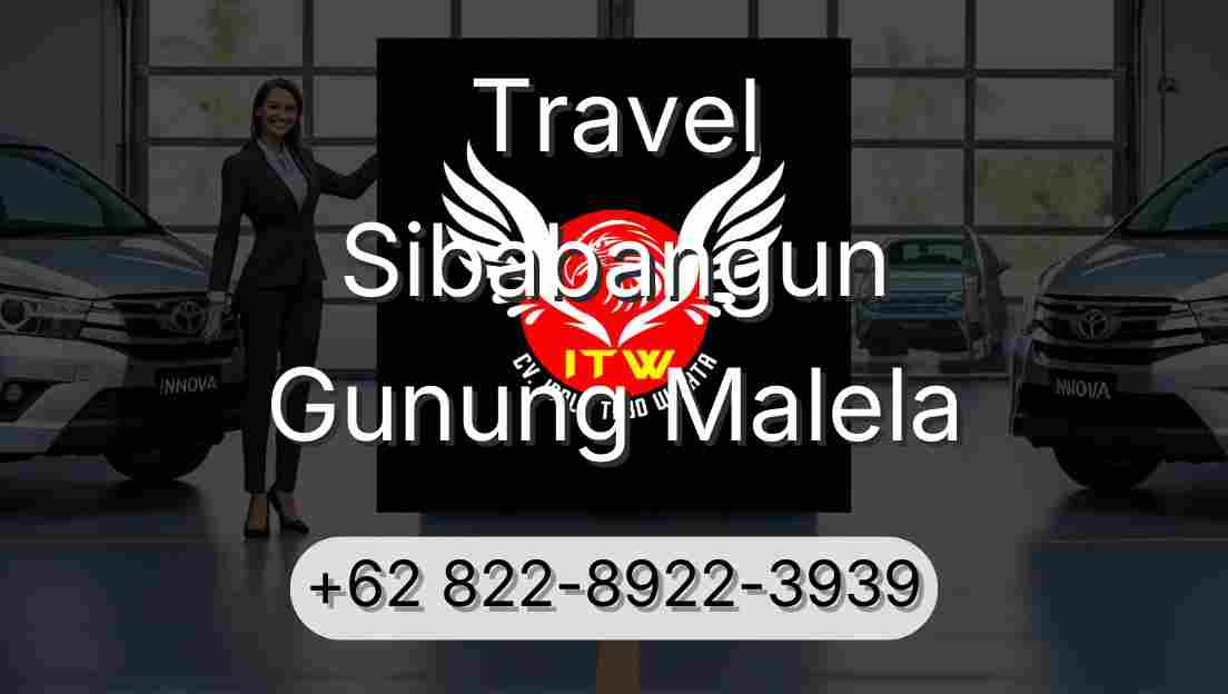 Travel Sibabangun Gunung Malela