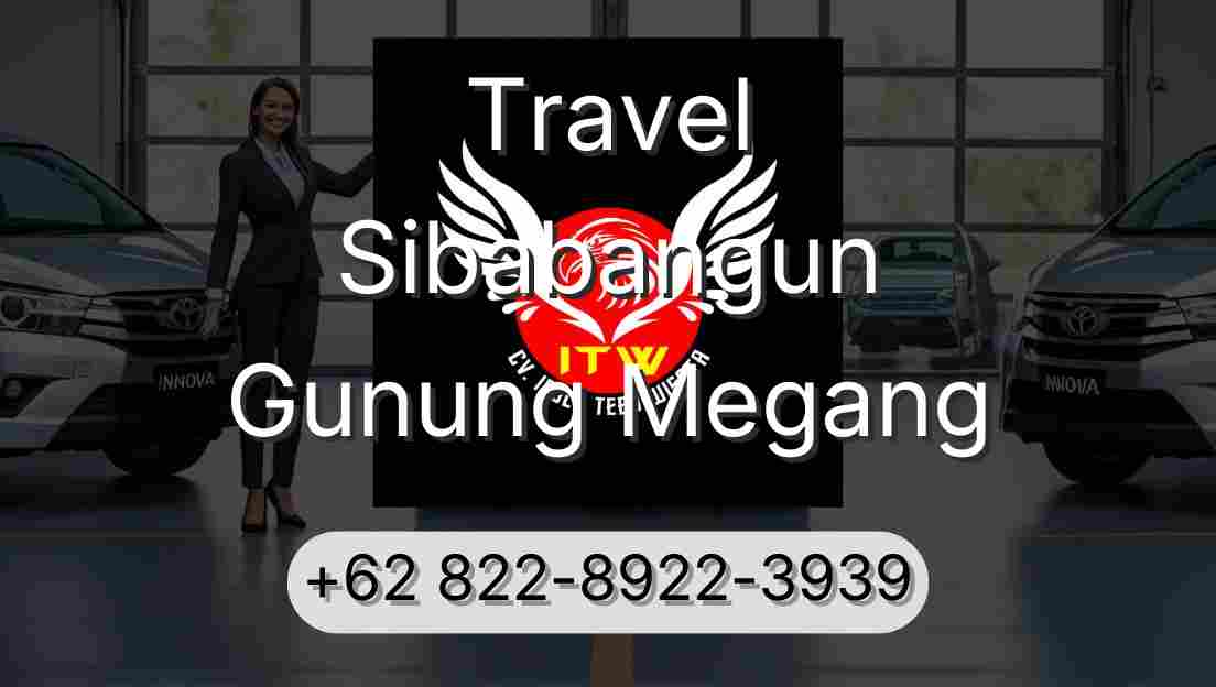 Travel Sibabangun Gunung Megang