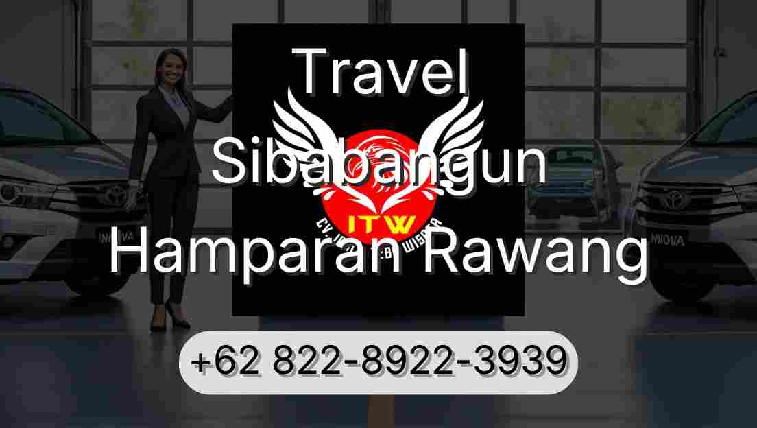 Travel Sibabangun Hamparan Rawang
