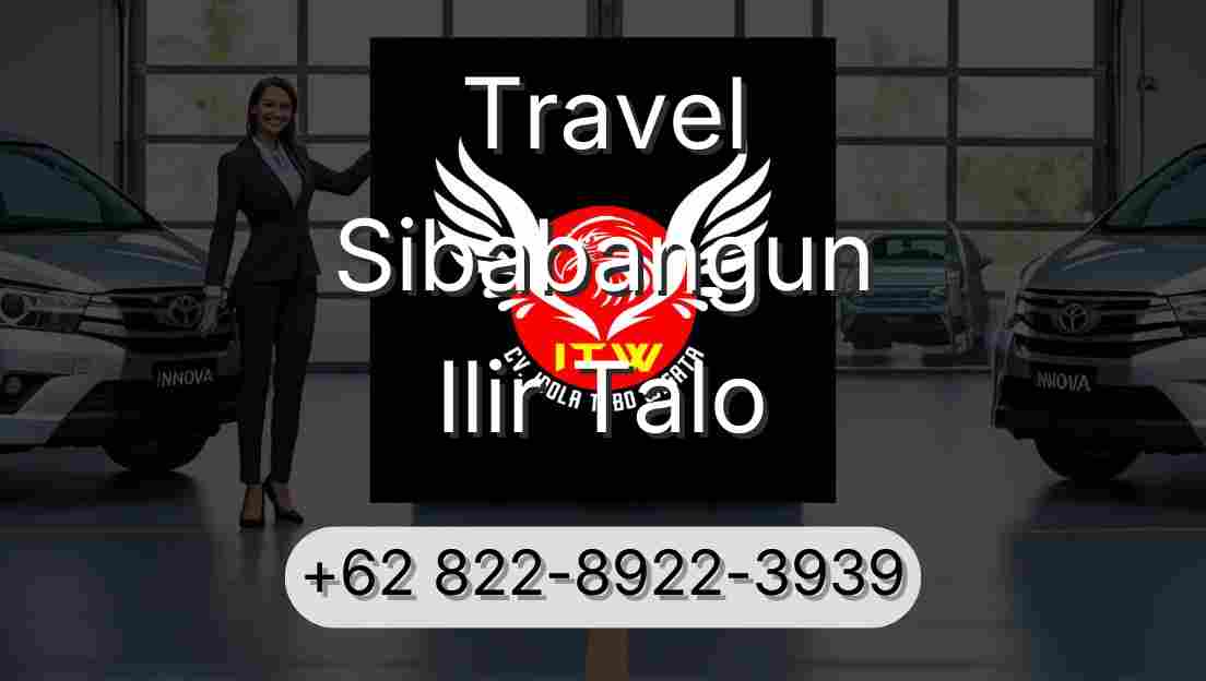 Travel Sibabangun Ilir Talo