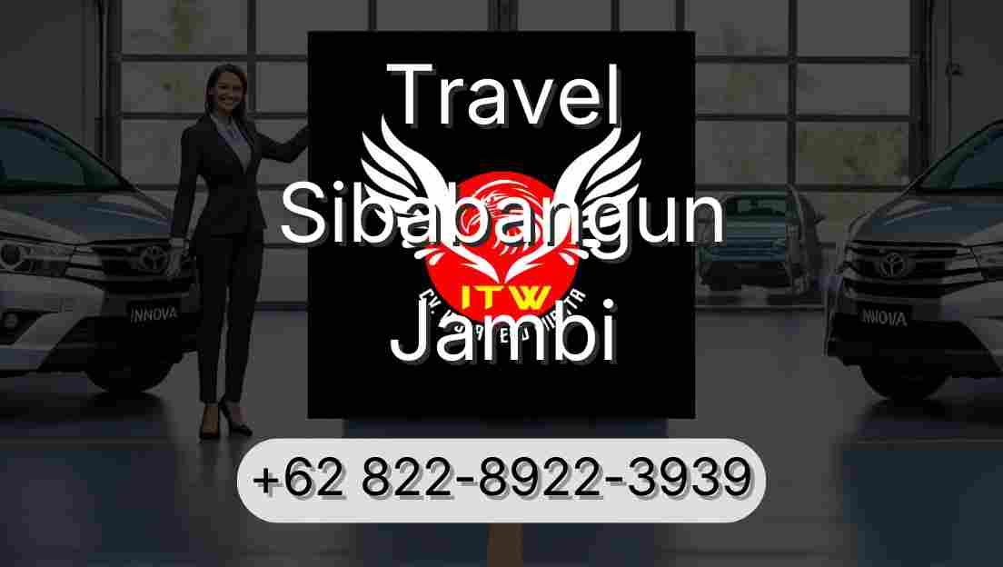 Travel Sibabangun Jambi